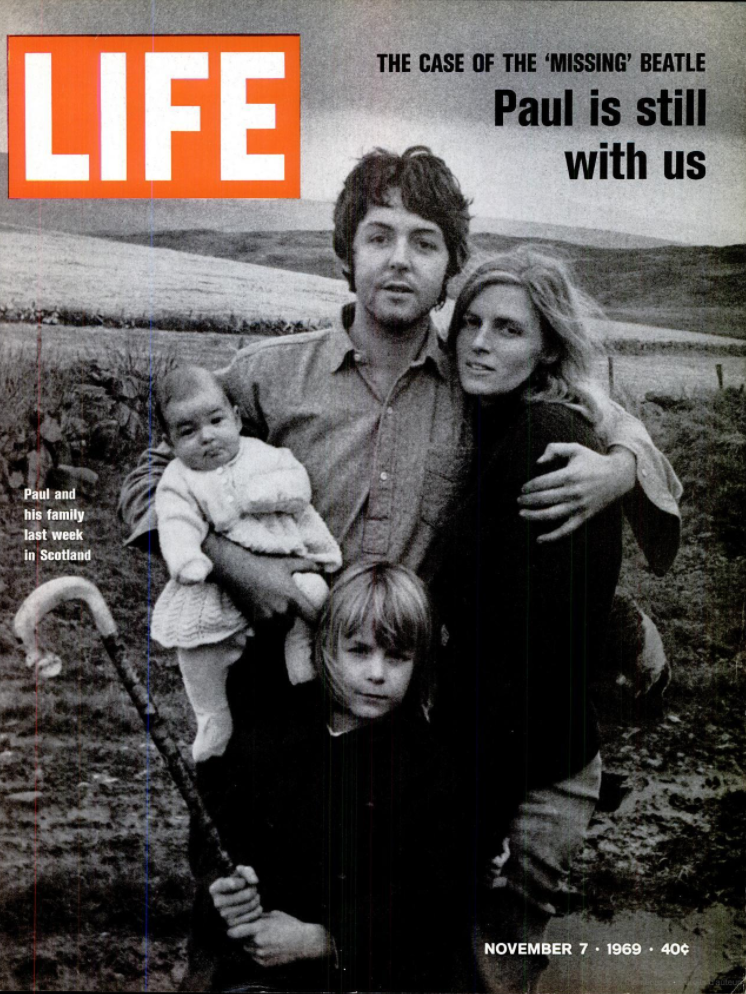 the cover of life magazine's november 1969 issue with the title: "the case of the 'missing' beatle, paul is still with us"