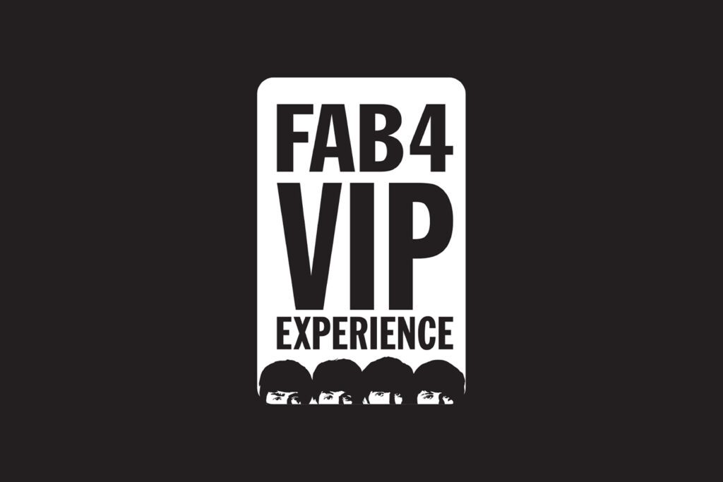 Fab4 VIP Experience